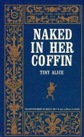 Naked In Her Coffin by Tiny Alice - Ebook Naked In Her Coffin by Tiny Alice - Ebook