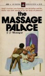 The Massage Palace by J.J. Montague - Ebook The Massage Palace by J.J. Montague - Ebook