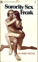 Sorority Sex Freak by Ward Fulton - Ebook Sorority Sex Freak by Ward Fulton - Ebook