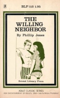 The Willing Neighbor by Phillip Jones - Ebook