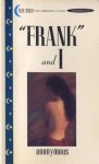 Frank And I by Anonymous - Ebook Frank And I by Anonymous - Ebook
