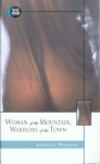 Woman of the Mountain, Warriors of the Town by Akahige Namban - Ebook 