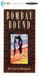Bombay Bound by Richard Manton - Ebook Bombay Bound by Richard Manton - Ebook