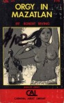 Orgy In Mazatlan by Robert Irving - Ebook
