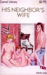 His Neighbor's Wife - Ebook His Neighbor's Wife - Ebook