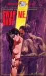 Swap Me, Baby by Curt Aldrich - Ebook 