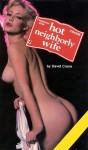 Hot Neighborly Wife by David Crane - Ebook Hot Neighborly Wife by David Crane - Ebook
