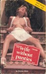 Wife Without Panties by Donna Allen - Ebook Wife Without Panties by Donna Allen - Ebook