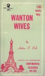 Wanton Wives by Arthur C. Cole - Ebook 