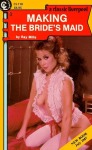 Making The Bride's Maid by Ray Mills - Ebook Making The Bride's Maid by Ray Mills - Ebook
