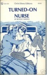 Turned-On Nurse by Beverly Barnes - Ebook