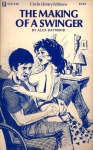 The Making Of A Swinger by Alex Raymond - Ebook The Making Of A Swinger by Alex Raymond - Ebook