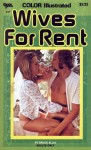 Wives For Rent by Bruce Ellis - Ebook