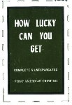 How Lucky Can You Get by Anonymous - Ebook How Lucky Can You Get by Anonymous - Ebook
