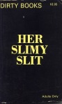 Her Slimy Slit - Ebook