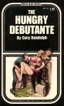 The Hungry Debutante by Cory Randolph - Ebook
