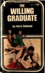 The Willing Graduate by Harry Oakland - Ebook