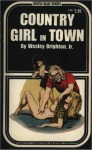 Country Girl In Town by Wesley Brighton Jr - Ebook