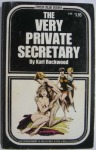 The Very Private Secretary by Karl Rockwood - Ebook