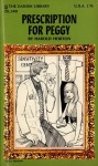 Prescription for Peggy by Harold Horton - Ebook Prescription for Peggy by Harold Horton - Ebook