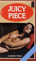 Juicy Piece by Heather Brown - Ebook 