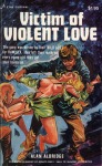 Victim Of Violent Love by Alan Aldridge - Ebook Victim Of Violent Love by Alan Aldridge - Ebook