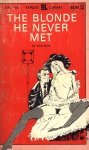 The Blonde He Never Met by Dan Skin - Ebook The Blonde He Never Met by Dan Skin - Ebook