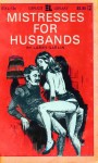 Mistresses For Husbands by Larry Garlin - Ebook Mistresses For Husbands by Larry Garlin - Ebook