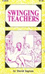 Swinging Teachers by David Ingram - Ebook Swinging Teachers by David Ingram - Ebook
