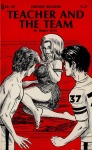 Teacher And The Team by Roger Grey - Ebook