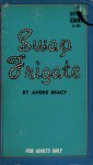 Swap Frigate by Andre Bracy - Ebook Swap Frigate by Andre Bracy - Ebook