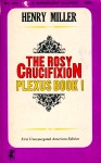 The Rosy Crucifixion Plexus Book I by Henry Miller - Ebook The Rosy Crucifixion Plexus Book I by Henry Miller - Ebook