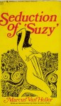 Seduction of Suzy by Marcus Van Heller - Ebook Seduction of Suzy by Marcus Van Heller - Ebook