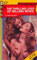The Thrilling Lives Of Willing Wives by Andy Gorman - Ebook 