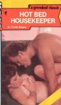 Hot Bed Housekeeper by Frank Brown - Ebook 