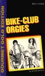 Bike-Club Orgies by Arnold Sinatra - Ebook