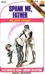 Spank Me, Father by Jose Lengua - Ebook Spank Me, Father by Jose Lengua - Ebook