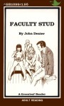 Faculty Stud by John Dexter - Ebook Faculty Stud by John Dexter - Ebook