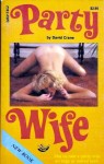 Party Wife by David Crane - Ebook Party Wife by David Crane - Ebook