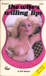 The Wife's Willing Lips by Bob Wallace - Ebook 