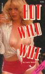 Hot Wild Wife by Laura Quincy - Ebook