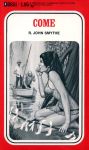 Come by R. John Smythe - Ebook 