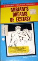 Miriam's Dreams of Ecstasy by Carl Van Marcus - Ebook Miriam's Dreams of Ecstasy by Carl Van Marcus - Ebook