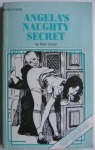 Angela's Naughty Secret by Mark Conroy - Ebook Angela's Naughty Secret by Mark Conroy - Ebook