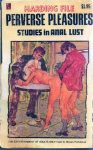 Perverse Pleasures - Studies in Anal Lust - Ebook