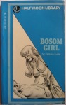 Bosom Girl by Pamela Fuller - Ebook Bosom Girl by Pamela Fuller - Ebook