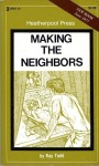 Making The Neighbors by Ray Todd - Ebook Making The Neighbors by Ray Todd - Ebook
