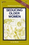 Seducing Older Women by Lew Woods - Ebook 