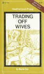 Trading Off Wives by Marvin Cox - Ebook Trading Off Wives by Marvin Cox - Ebook