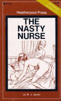 The Nasty Nurse by M.J. Jacobs - Ebook